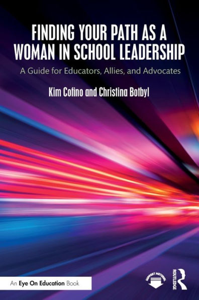 Finding Your Path As A Woman In School Leadership