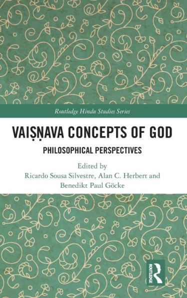 Vai??Ava Concepts Of God (Routledge Hindu Studies Series)