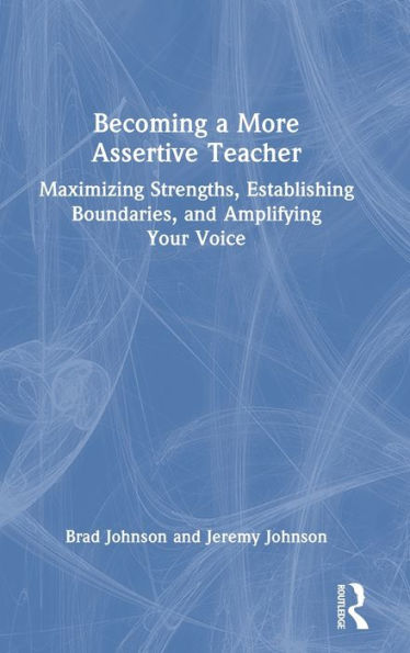 Becoming A More Assertive Teacher