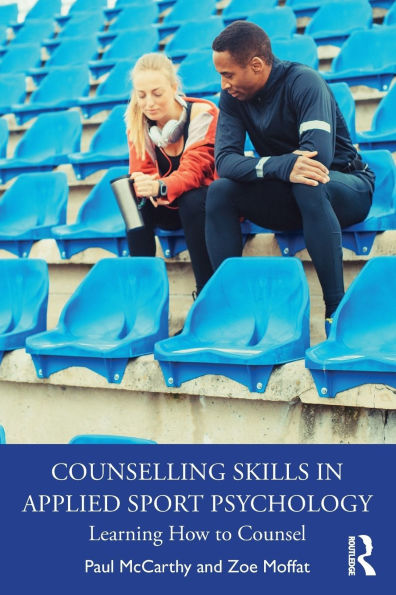 Counselling Skills In Applied Sport Psychology