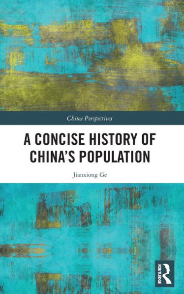 A Concise History Of China's Population (China Perspectives)