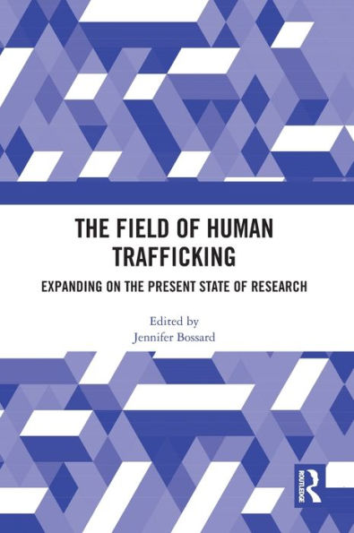 The Field Of Human Trafficking