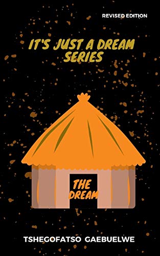 It's Just A Dream Series