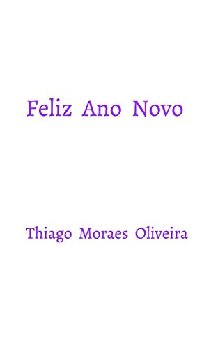 Feliz Ano Novo (Portuguese Edition)