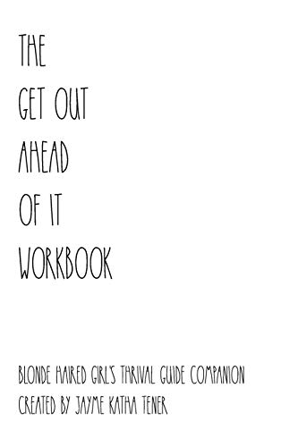 Blonde Haired Girl Thrival Guide Workbook - Paperback