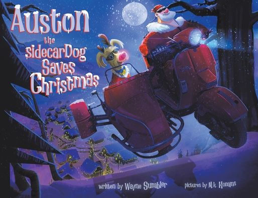 Auston The Sidecar Dog Saves Christmas