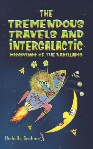 The Tremendous Travels And Intergalactic Misgivings Of The Karillapig