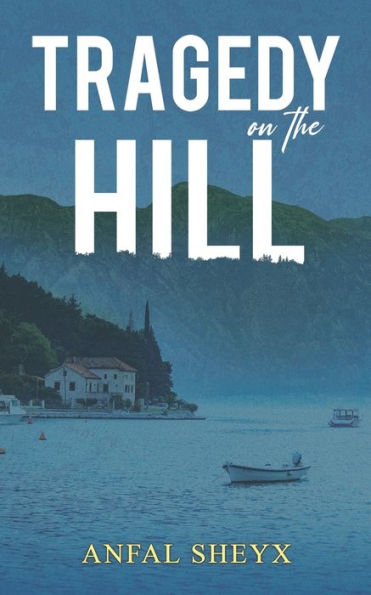 Tragedy On The Hill