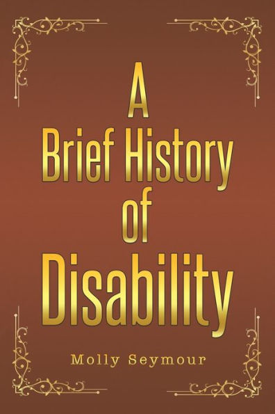A Brief History Of Disability