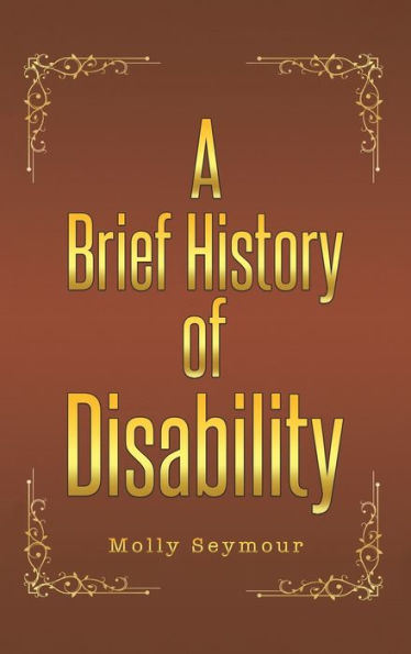 A Brief History Of Disability