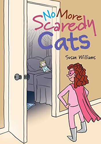 No More Scaredy Cats (Dora's Closet Of Many Dreams)