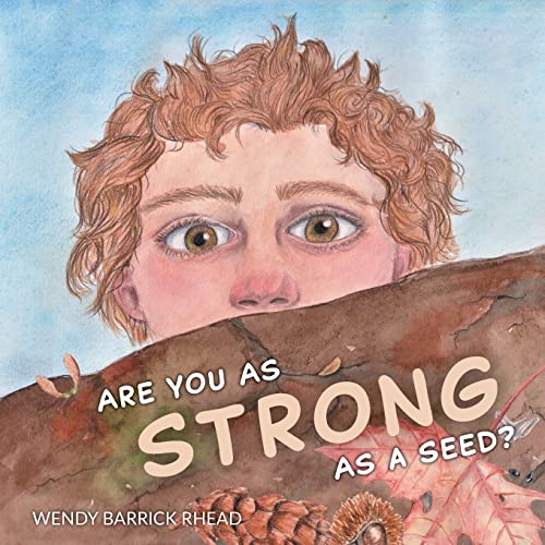 Are You As Strong As A Seed? - 9781039107830
