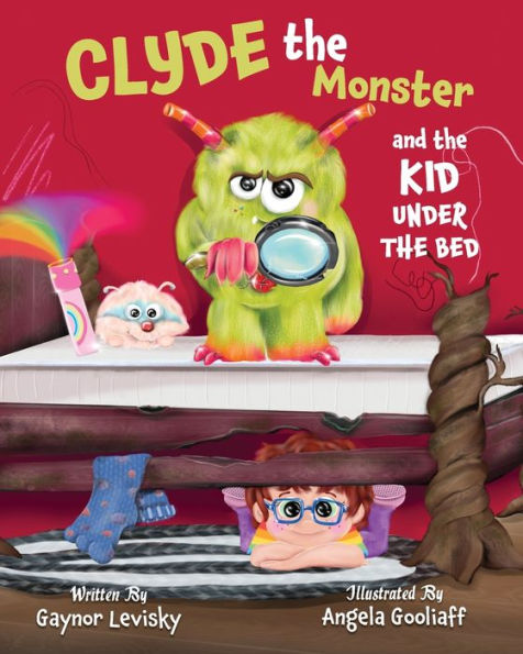 Clyde The Monster: And The Kid Under The Bed - 9781039128255