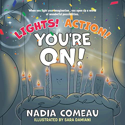 Lights! Action! You'Re On!