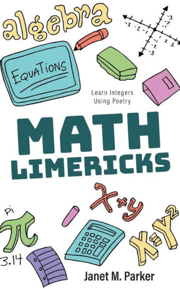 Math Limericks: Learn Integers Using Poetry - 9781039142756
