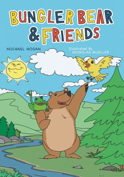 Bungler Bear & Friends - 9781039145009