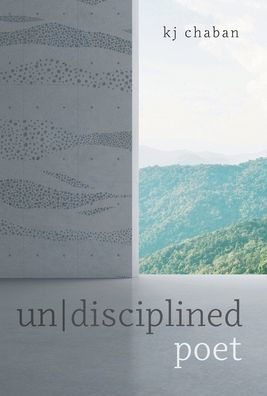 Undisciplined Poet