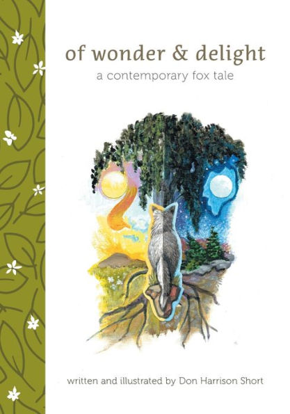Of Wonder & Delight: A Contemporary Fox Tale - 9781039159655