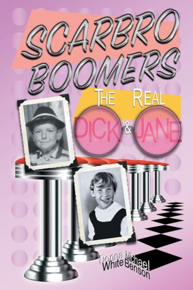 Scarbro Boomers: The Real Dick And Jane
