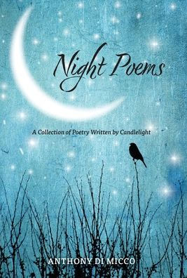 Night Poems: A Collection Of Poetry Written By Candlelight