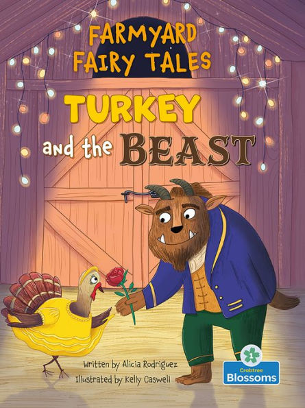 Turkey And The Beast (Farmyard Fairy Tales)