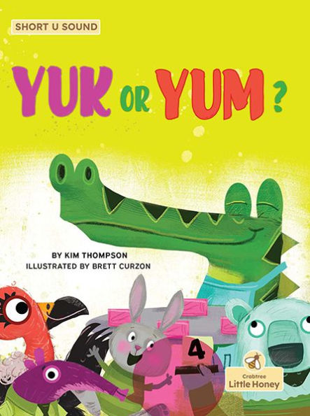 Yuk Or Yum? (My Decodable Readers)