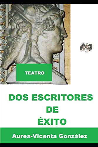 Dos Escritores De ?Xito (Spanish Edition)