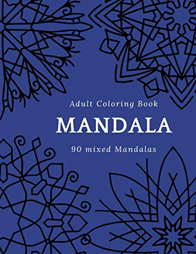 Adult Coloring Book Mandala 90 Different Mandalas