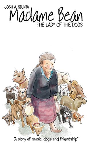 Madame Bean: The Lady Of The Dogs