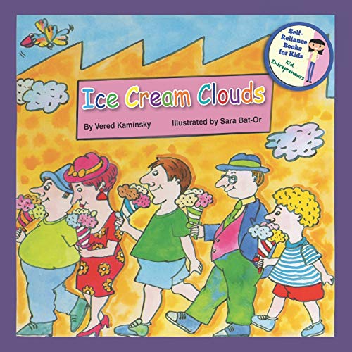 Ice Cream Clouds: Children Book (Self-Reliance Books For Kids)