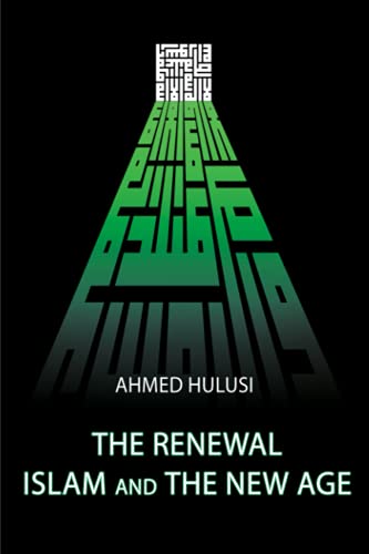 The Renewal - Islam And The New Age