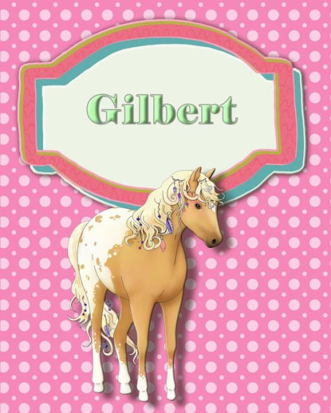 Handwriting And Illustration Story Paper 120 Pages Gilbert: Primary Grades Handwriting Book