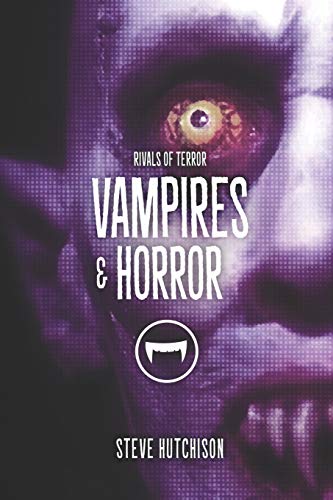 Vampires & Horror (Rivals Of Terror 2019 (B&W))