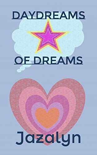 Daydreams Of Dreams