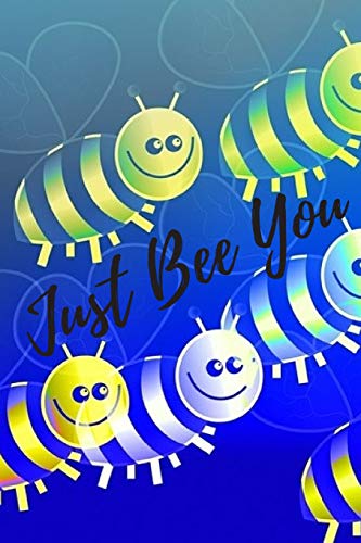 Just Bee You