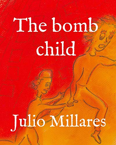The Bomb Child (Mila)