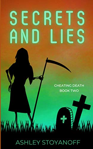 Secrets And Lies (Cheating Death)