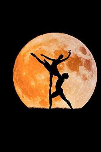 We Will Dance With The Moon Ballerina Notebook: This Is A 6 By 9 Wide College Ruled Composition Notebook For Those Who Love Ballet