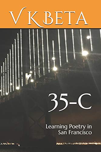 35-C: Learning Poetry In San Francisco