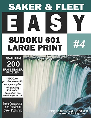Easy Sudoku 601 Puzzles: Large Print - Four Of Ten Puzzle Books - Fun Filled To Pass The Time Away