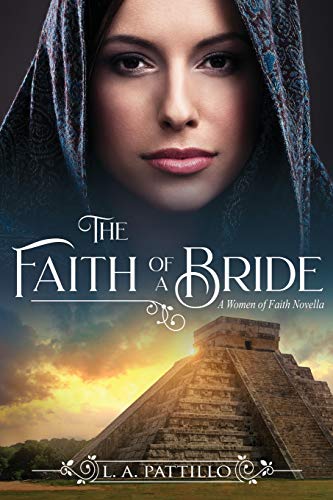 The Faith Of A Bride: A Women Of Faith Novella