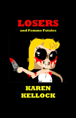 Losers And Femme Fatales