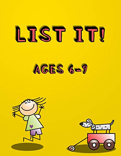 List It! Ages 6-9: Fun Listing Activity Book For Young Children Aged 6-9 | Brain Development Booklet For Kids
