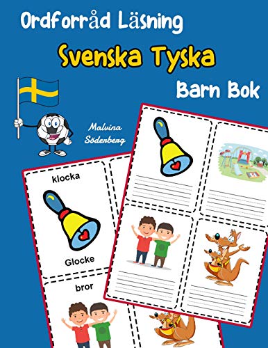 Ordforr?d L?sning Svenska Tyska Barn Bok: ??Ka Ordf??Rr?d Test Svenska Tyska B??Rn (Svenska Tv?spr?kig Ordf??Rr?d Barn) (Swedish Edition)