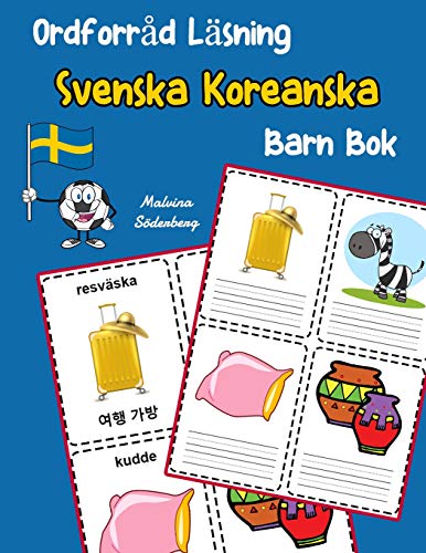 Ordforr?d L?sning Svenska Koreanska Barn Bok: ??Ka Ordf??Rr?d Test Svenska Koreanska B??Rn (Svenska Tv?spr?kig Ordf??Rr?d Barn) (Swedish Edition)