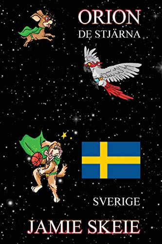 Orion De Stj?rna: Sverige (Swedish Edition)