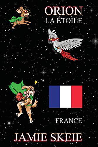 Orion La ?Toile: France (French Edition)