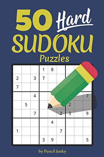 50 Hard Sudoku Puzzles: Fun Travel Size Sudoku Puzzles To Take With You Everywhere, Great For Road Trips