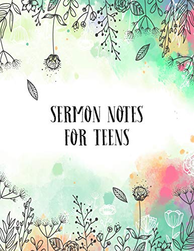 Sermon Notes For Teens: A Perfect Place For Reflection And Prayer