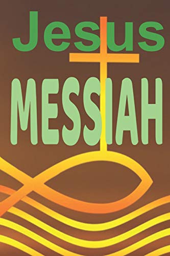 Jesus Messiah: King Of Kings